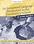 An Integrated Language Perspective in the Elementary School: An Action Approach (4th Edition) by Pappas Christine C. Kiefer Barbara Z. Levstik Linda S. (2005-07-29) Paperback