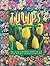 Tulips: An Illustrated Identifier and Guide to Cultivation