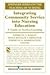 Integrating Community Services Into Nursing (04) by CS, Patri... by Cs