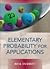 Elementary Probability for Applications 1st (first) edition