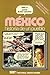 México, historia de un pueblo