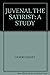 Juvenal the Satirist