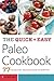 The Quick & Easy Paleo Cookbook by Telamon Press