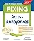 Fixing Access Annoyances: How to Fix the Most Annoying Things About Your Favorite Database by Mitchell (2006-03-03)