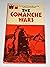The Comanche wars;: The true saga of a people who loved war and knew no fear of death, (A Monarch Americana book)