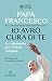 Io avrò cura di te by Papa Francesco