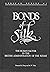 Bonds of Silk: The Human Factor in the British Administration of the Sudan (AFRICAN SERIES)