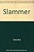 Slammer by Ben Greer (1975-05-03)