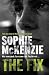 The Fix by Sophie McKenzie (2016-05-15)