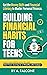 Building Financial Habits F...