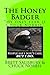 The Honey Badger: My Only Fear is Chuck Norris by Brett Salisbury (2014-10-01)