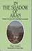 In the Shadow of Aran: Parables from Farm Life in the Welsh Mountains by Mari Jones (1989-12-04)