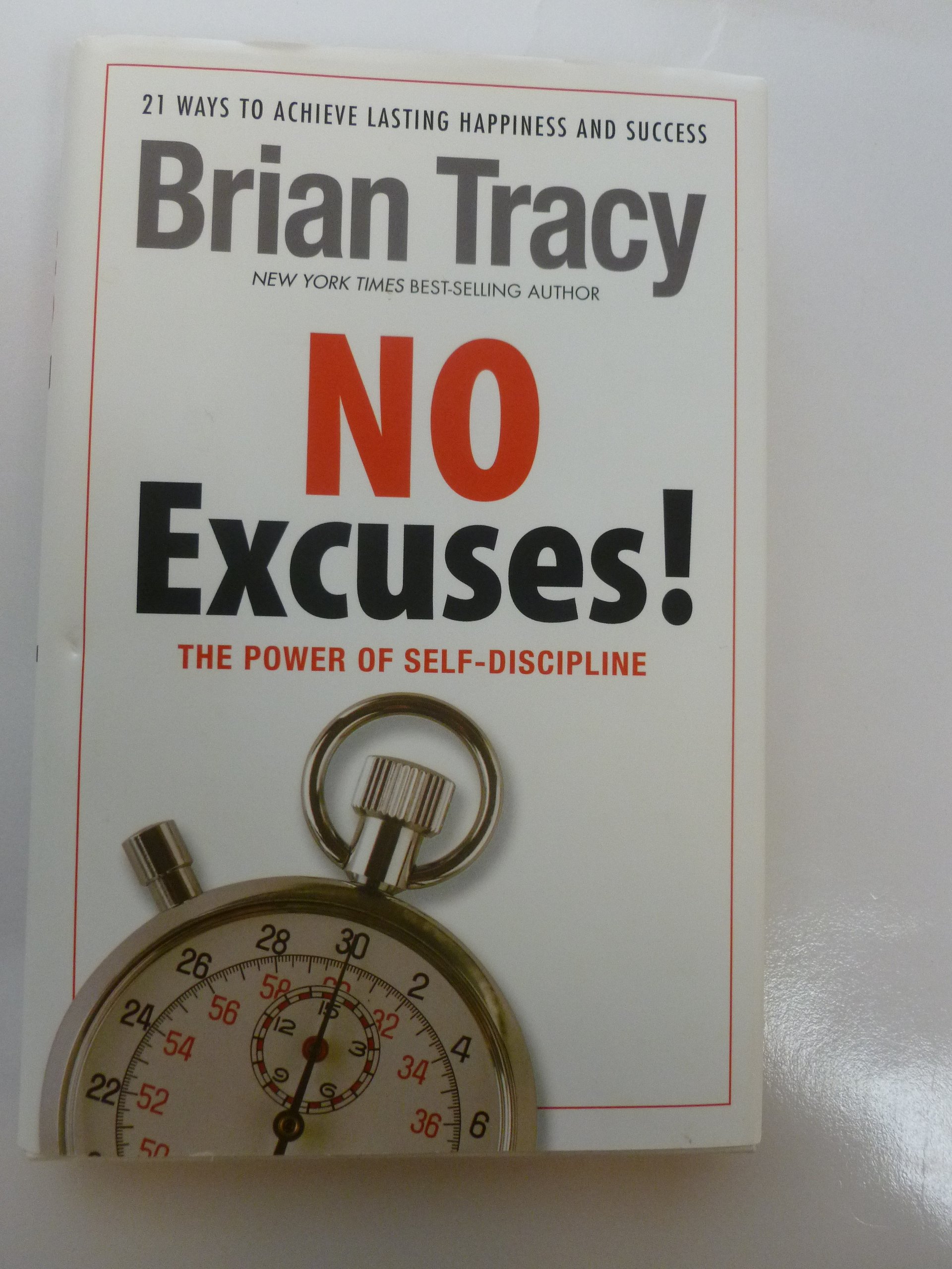 No Excuses!: The Power of Self-Discipline Publisher: Vanguard Press (Hardcover)