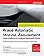 Oracle Automatic Storage Management: Under-the-Hood & Practical Deployment Guide: Under-the-hood and Practical Deployment Guide (Oracle Press) by Nitin Vengurlekar (1-Dec-2007) Paperback