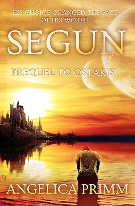 Segun—Prequel to Ostakis