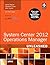 System Center 2012 Operations Manager: Unleashed
