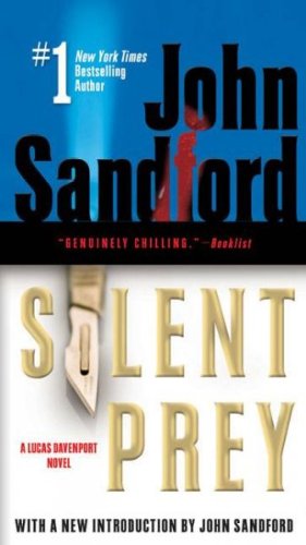 (Silent Prey) By Sandford, John (Author) Mass market paperback on 01-Nov-2008