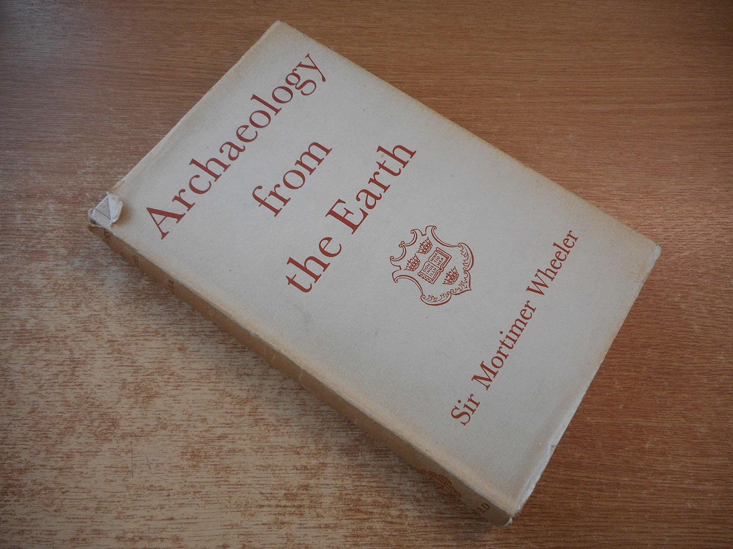 Archaeology from the Earth (Hardcover)