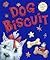 [(Dog Biscuit )] [Author: Professor of English Language and Literature Helen Cooper] [Mar-2009]