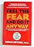 Feel the Fear and Do It Anyway by Susan Jeffers