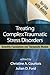 by unknow Treating Complex Traumatic Stress Disorders (Adults): Scientific Foundations and Therapeutic Models (2013) Paperback