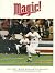Magic! The 1987 Twins' Ench...