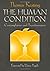 The Human Condition: Contemplation and Transformation (Wit Lectures-Harvard Divinity School) by Thomas Keating(2006-10-01)