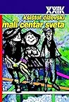 Mali centar sveta...