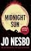 Midnight Sun (Blood on Snow 2) by Jo Nesbo (2016-06-02)