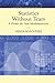 Statistics without Tears: Allyn and Bacon Classics Edition: A Primer for Non-Mathematicians by Rowntree, Derek (2003) Paperback