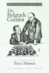 The Complete Guide to the Belgrade Gambit (Paperback)