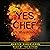 Yes, Chef: A Memoir