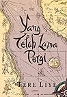 Yang Telah Lama Pergi by Tere Liye