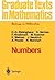 Numbers (Readings in Mathematics, Volume 123) [Special Indian Edition - Reprint Year: 2020]