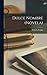 Dulce Nombre (novela) (Spanish Edition)