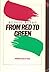 From Red to Green 1st Pub 1984 edition by Bahro, Rudolf (1984) Paperback