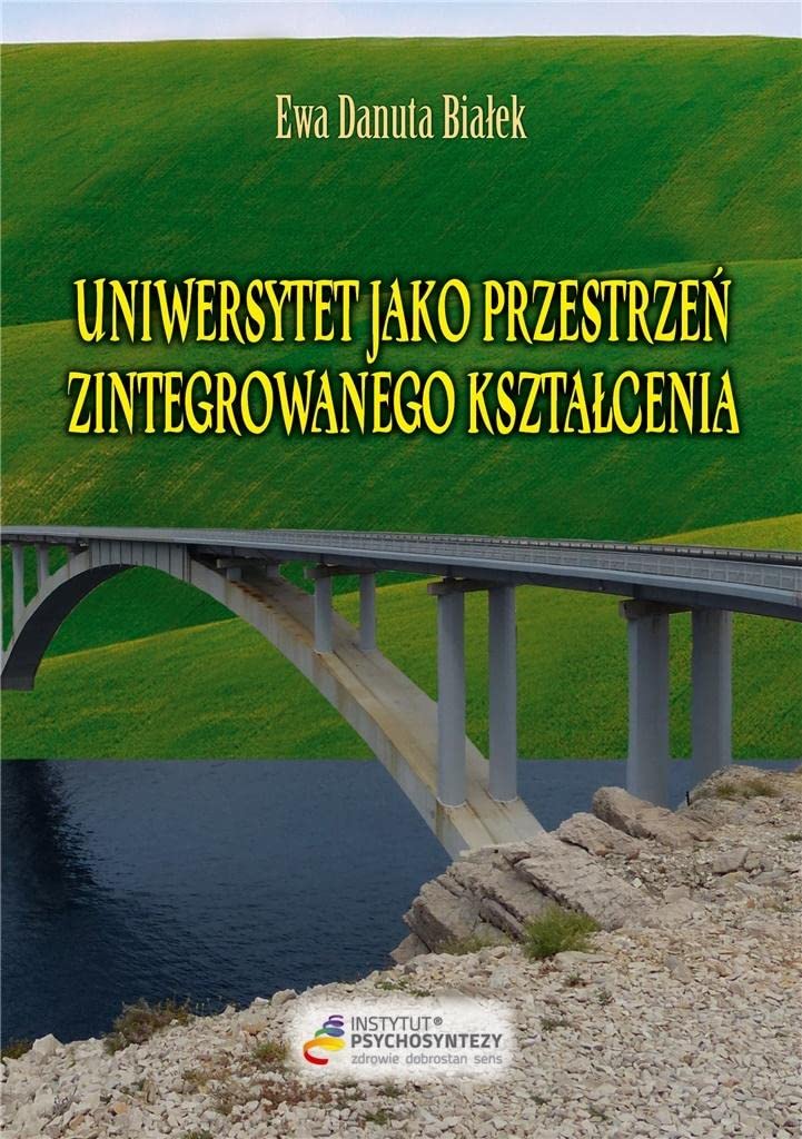 Uniwersytet jako przestrzen zintegrowanego.. (Paperback)