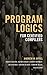 Program Logics for Certified Compilers by Appel, Andrew W. (2014) Hardcover