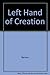Left Hand of Creation by Ba...
