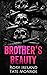 Brother's Beauty