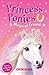 [(Princess Ponies 1: a Magi...