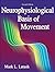 Neurophysiological Basis of Movement by Mark L. Latash (2008-01-07)