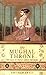 (The Mughal Throne: The Saga of India's Great Emperors) [By: Eraly, Abraham] [Feb, 2004]