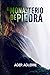 EL MONASTERIO DE PIEDRA (CRÍMENES Y LEYENDAS: Thrillers policíacos en la península ibérica) (Spanish Edition)