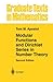 Modular Functions and Dirichlet Series in Number Theory (Graduate Texts in Mathematics) by Tom M. Apostol (2012-12-21)
