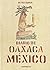 Diario de Oaxaca: Mexico (Sexto Piso Ilustrado) (Spanish Edition) by Peter Kuper (2009-10-01)