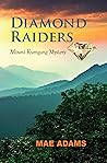 Diamond Raiders by Mae Adams