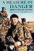 A Measure of Danger: Memoirs of a British War Correspondent by Michael Nicholson (1991-04-18)