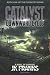 Catalyst  by J.K. Franks