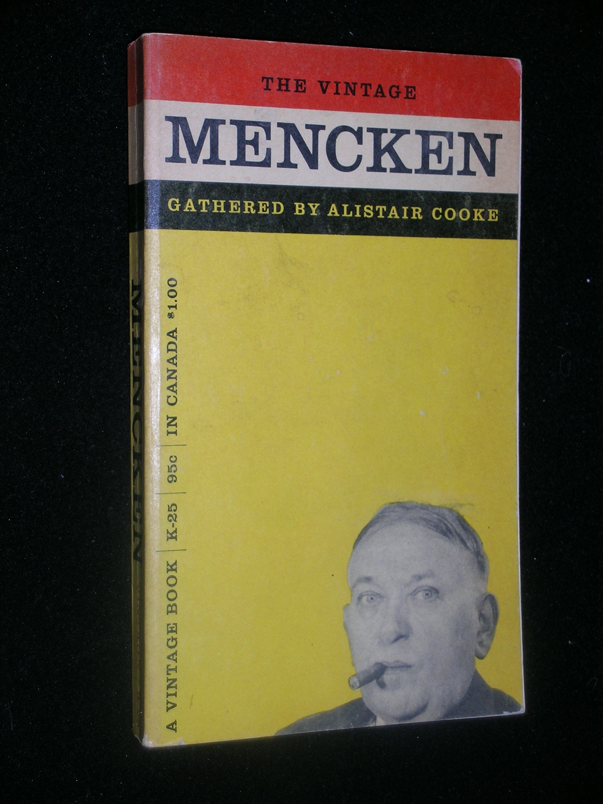 The Vintage Mencken Gathered By Alistair Cooke-Vintage Books K-25 (Paperback)